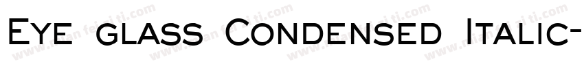 Eye glass Condensed Italic字体转换